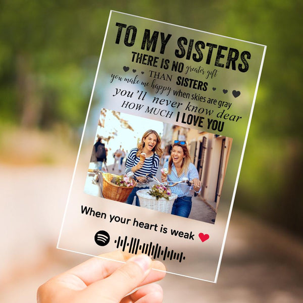 Custom Spotify Song Plaque To My Sisters Personalized Photo Engraved Text  Best Friends Ever Gifts for Her